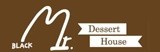 黑先生甜品屋 ~ Sweet Dessert is Mr.Black