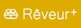 【Reveur+】
